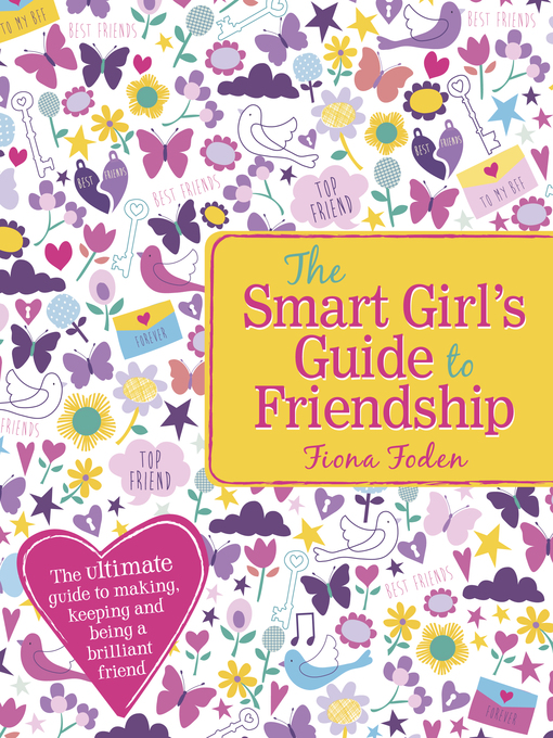 Title details for The Smart Girl's Guide to Friendship by Fiona Foden - Wait list